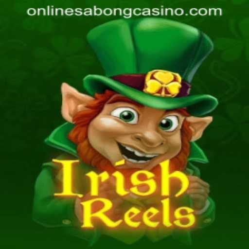 Exploring the Enchanting World of IrishReels at ONLINESABONG CASINO
